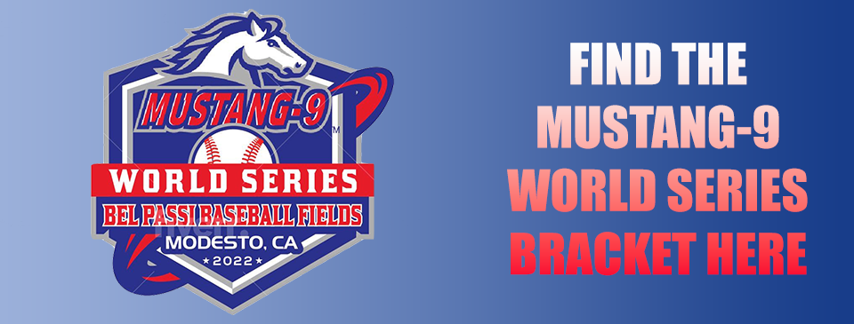 Find the Mustang-9 World Series Bracket Here