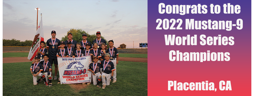 Congrats to the 2022 Mustang-9 World Series Champs!